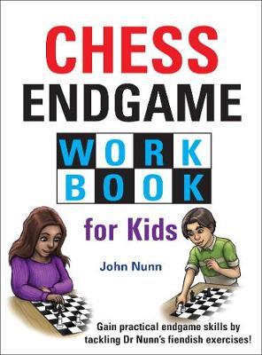 Chess Endgames Workbook For Kids